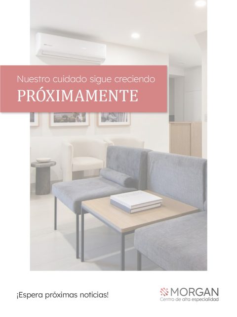 El momento está cerca. Este 13 de noviembre, Morgan Centro de Alta Especialidad abre sus puertas en una localización más para continuar ofreciéndote un cuidado especializado, donde la atención humana y la tecnología se unen para acompañarte en cada paso.

Te invitamos a ser parte de esta nueva etapa.

Escríbenos por WhatsApp para más información: wa.me/+3338086574